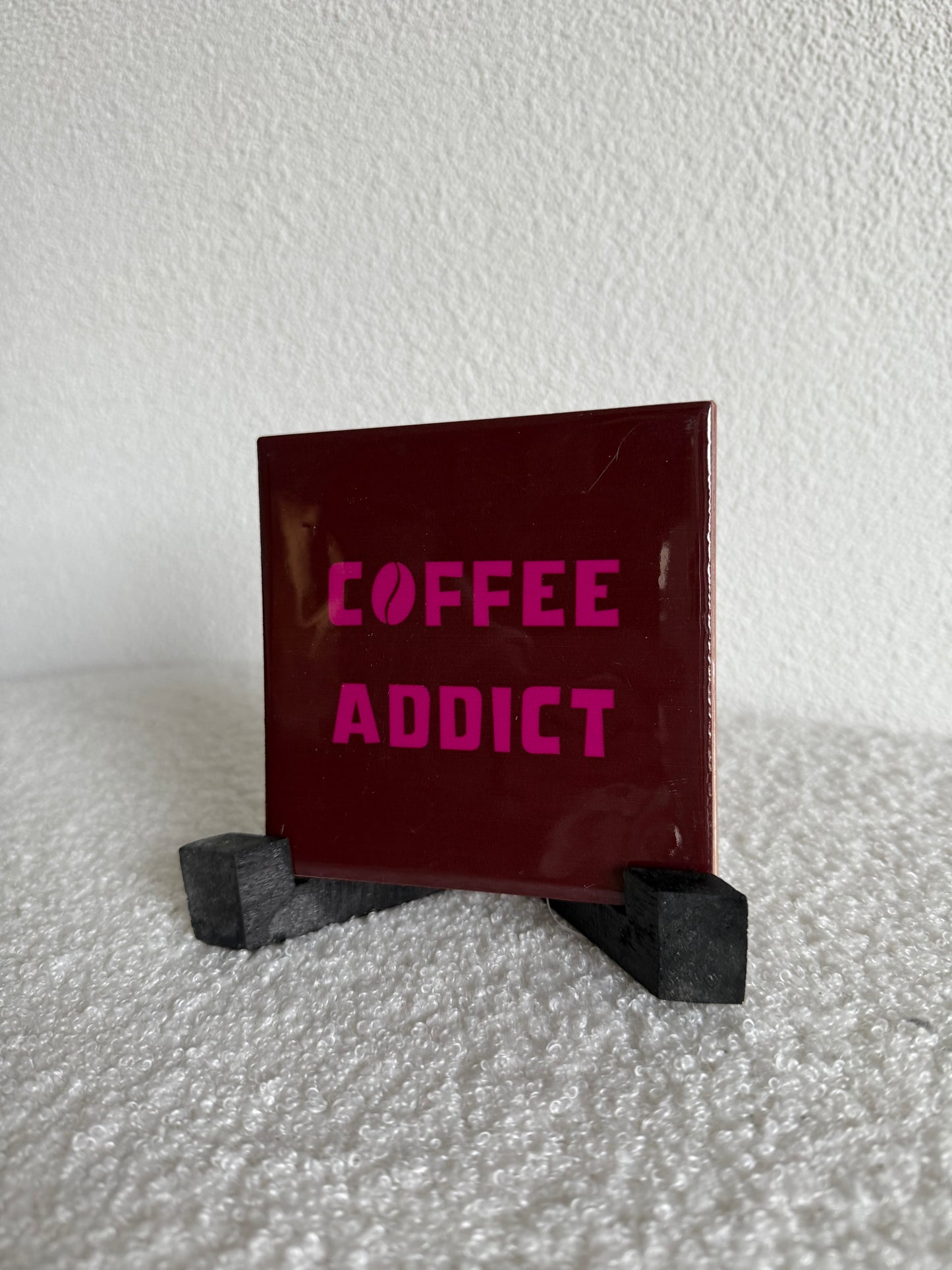 Coffee Addict Tegeltje inclusief houder